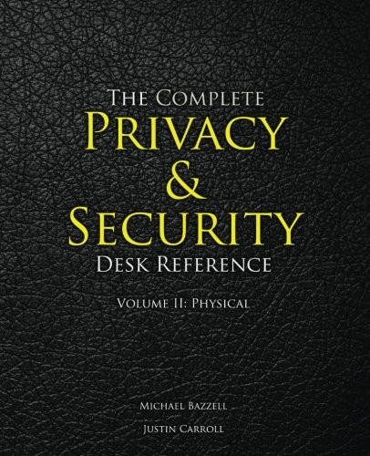 Cover for The Complete Privacy & Security Desk Reference : Volume II