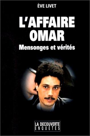 Cover for L'affaire Omar. Mensonges et vérités
