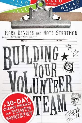 Cover for Building Your Volunteer Team