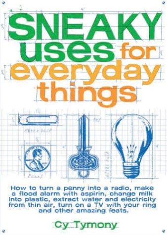 Cover for Sneaky Uses for Everyday Things