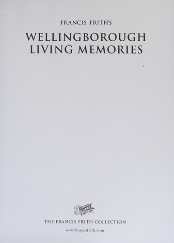 Cover for Wellingborough Living Memories