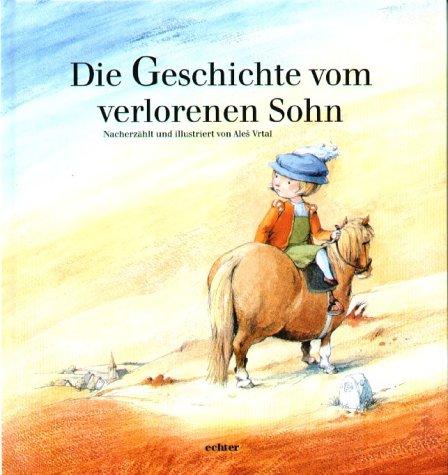 Cover for Die Geschichte vom verlorenen Sohn.