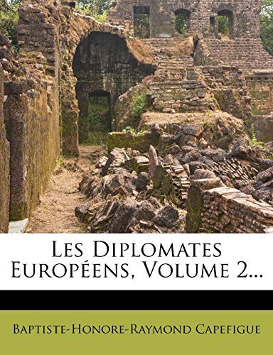 Cover for Les Diplomates Europeens, Volume 2...