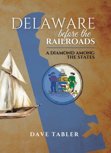 Cover for Delaware Before the Railroads