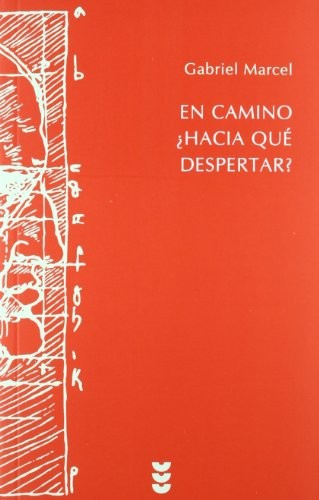 Cover for En camino ¿Hacia qué despertar?