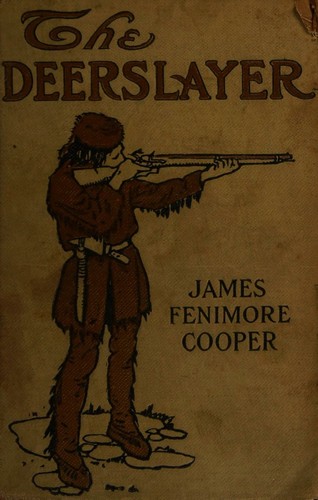Cover for The Deerslayer or The First War Path