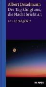 Cover for Der Tag klingt aus, die Nacht bricht an. 101 Abendgebete.