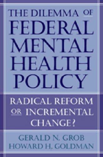 Cover for The Dilemma of Federal Mental Health Policy