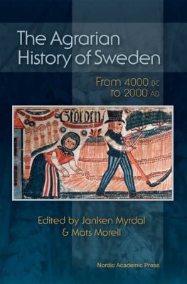Cover for The Agrarian History of Sweden