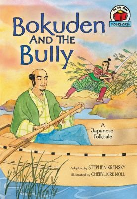 Cover for Bokuden And The Bully A Japanese Folktale