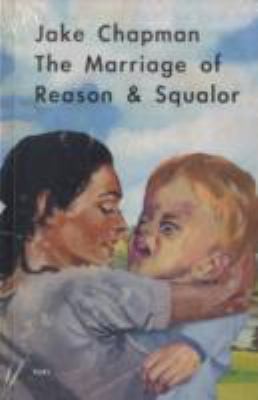Cover for The Marriage Of Reason Squalor