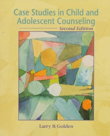 Cover for Case studies in child and adolescent counseling