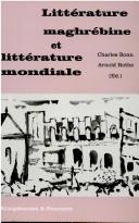 Cover for Littérature maghrébine et littérature mondiale