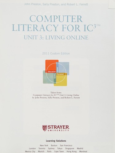 Cover for Computer Literacy for IC-3 (Unit 3: Living On-Line Strayer University)