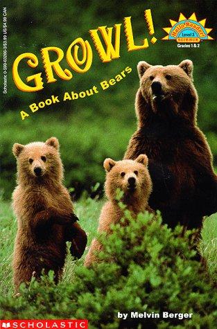 Cover for Growl! A Book About Bears (level 3) (Hello Reader)