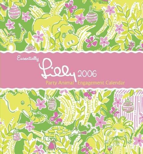 Cover for Essentially Lilly 2006 Party Animal Engagement Calendar