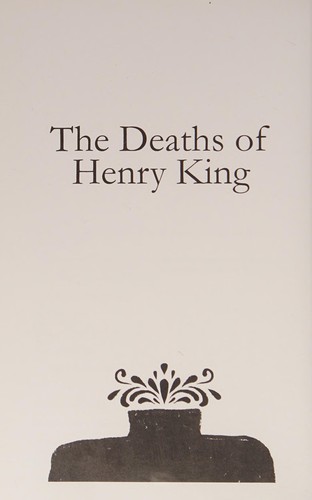 Cover for The deaths of Henry King