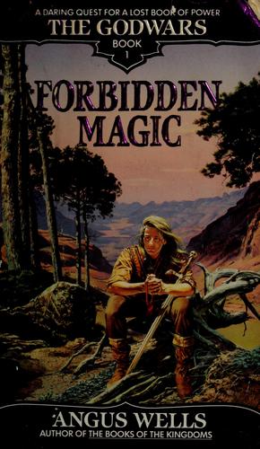 Cover for Forbidden Magic (The Godwars, Book 1)