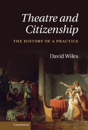Cover for Theatre and Citizenship: The History of a Practice
