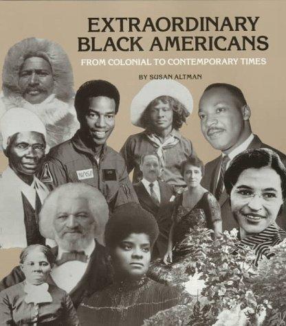 Cover for Extraordinary Black Americans from Colonial to Contemporary Times (Extraordinary People)