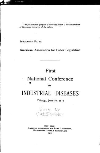 Cover for First National Conference on Industrial Diseases: Chicago, June 10, 1910
