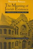 Cover for The meaning of Jewish existence