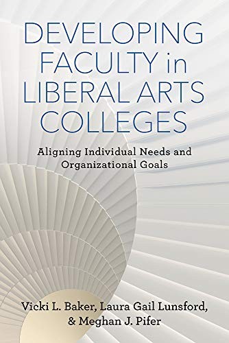 Cover for Developing Faculty in Liberal Arts Colleges