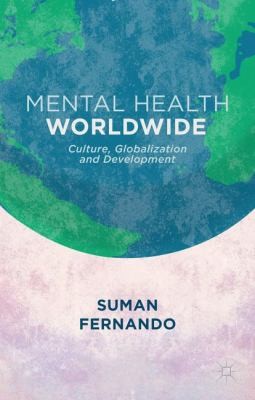 Cover for Mental Health Worldwide Culture Globalization And Development