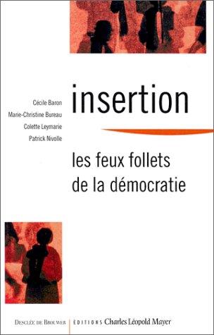 Cover for Insertion, feux follets de la démocratie