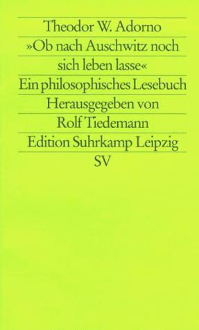 Cover for ' Ob nach Auschwitz sich noch leben lasse'. Ein philosophisches Lesebuch.