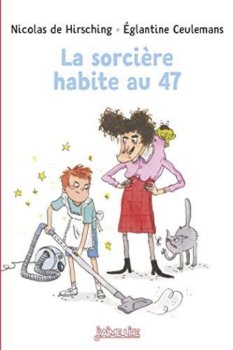 Cover for La sorcière habite au 47