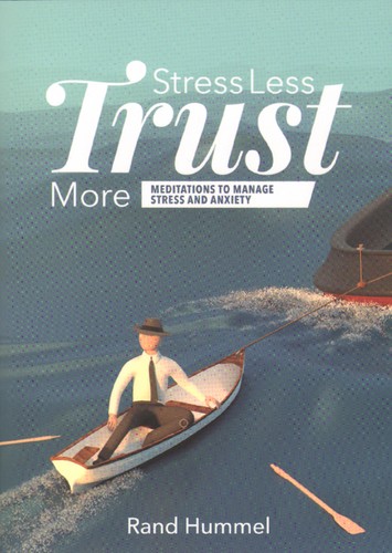 Cover for Stress Less, Trust More