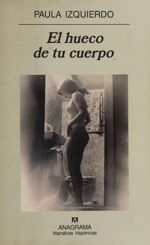 Cover for El hueco de tu cuerpo