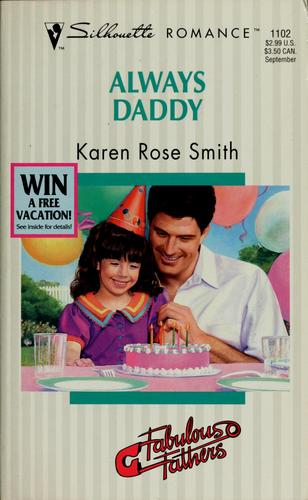Cover for Always Daddy  (Wedding Month/Fabulous Father) (Silhouette Romance, No 1102)