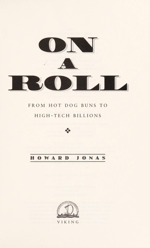Cover for On a Roll From Hot Dog Buns to High Tech