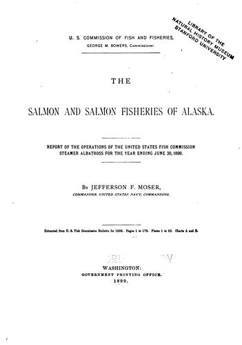 Cover for The Salmon and Salmon Fisheries of Alaska: Report of the Operations of the ...