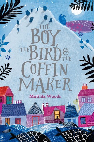 Cover for The boy, the bird & the coffin maker