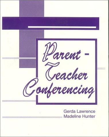 Cover for Parent-Teacher Conferencing (Madeline Hunter Collection Series)
