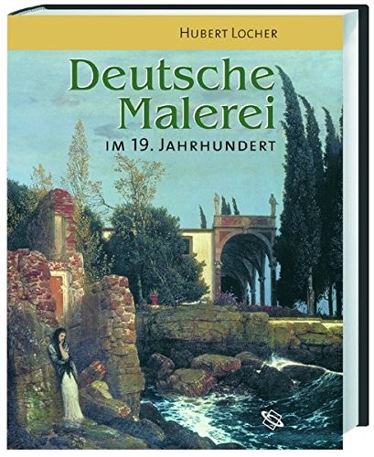 Cover for Deutsche Malerei im 19. Jahrhundert