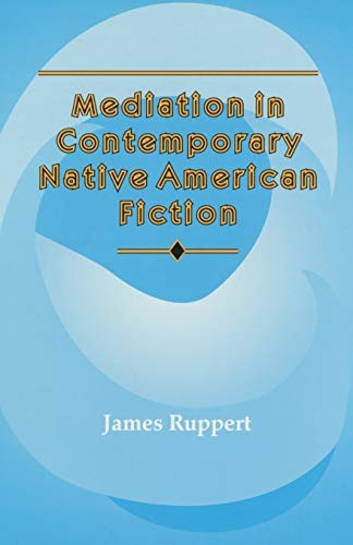 Cover for Mediation in Contemporary Native American Fiction
