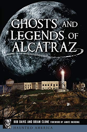 Cover for Ghosts and Legends of Alcatraz