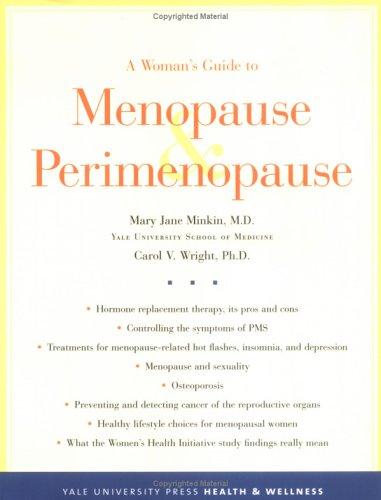 Cover for A Woman's Guide to Menopause and Perimenopause (Yale University Press Health & Wellness)