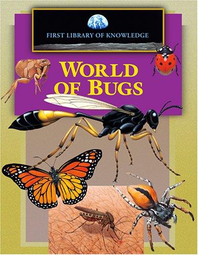 Cover for First Library of Knowledge - The World of Bugs (First Library of Knowledge)