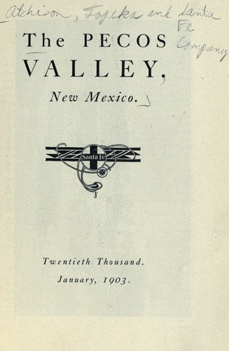 Cover for The Pecos Valley, New Mexico