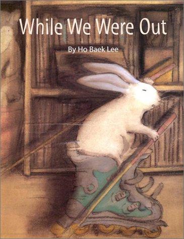 Cover for While We Were Out (Bccb Blue Ribbon Picture Book Awards (Awards))