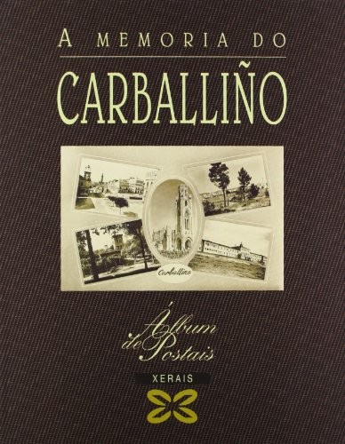 Cover for A Memoria Do Carballino (Grandes Obras)