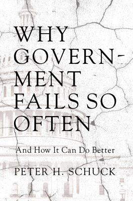 Cover for Why Government Fails So Often And How It Can Do Better