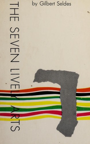 Cover for The seven lively arts