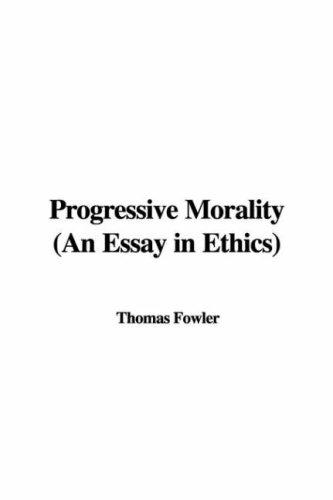 Cover for Progressive Morality (An Essay in Ethics)