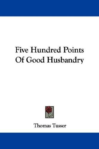 Cover for Five Hundred Points Of Good Husbandry